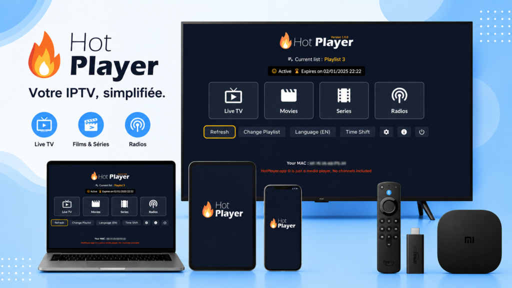 Hot IPTV avec un abonnement IPTV sur Smart TV, téléphone, tablette et autres appareils