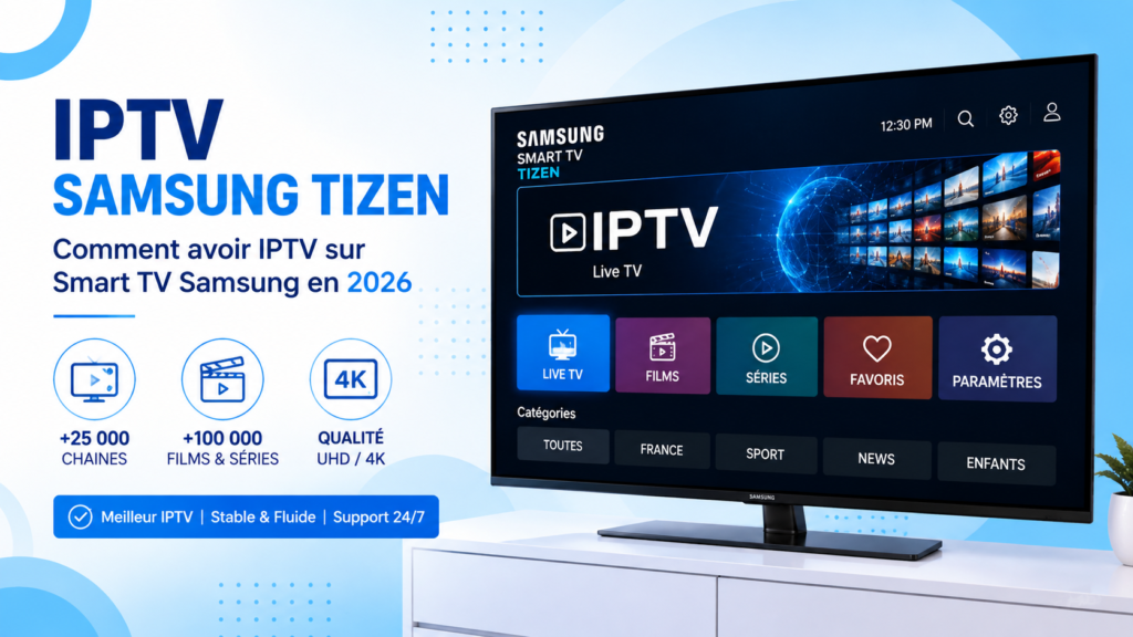 IPTV Samsung sur Smart TV Tizen